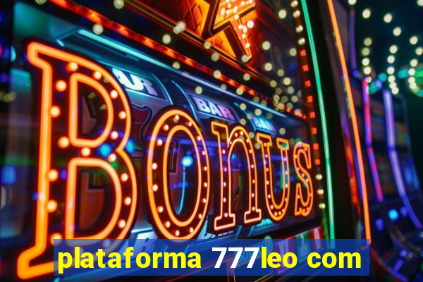 plataforma 777leo com